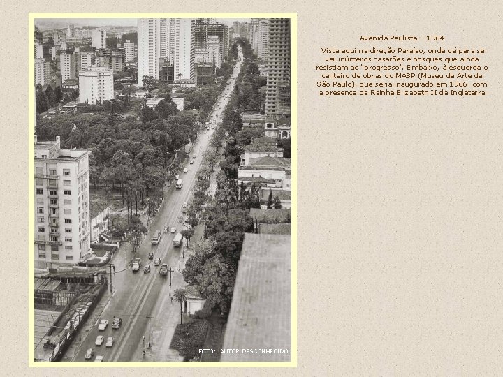 Avenida Paulista – 1964 Vista aqui na direção Paraíso, onde dá para se ver