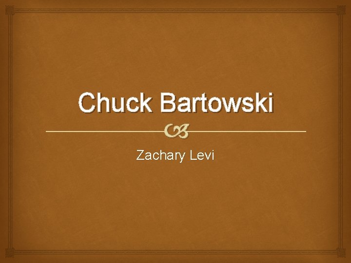 Chuck Bartowski Zachary Levi 