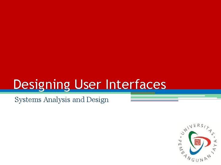 Designing User Interfaces Systems Analysis and Design 