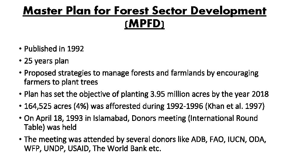 Master Plan for Forest Sector Development (MPFD) • Published in 1992 • 25 years