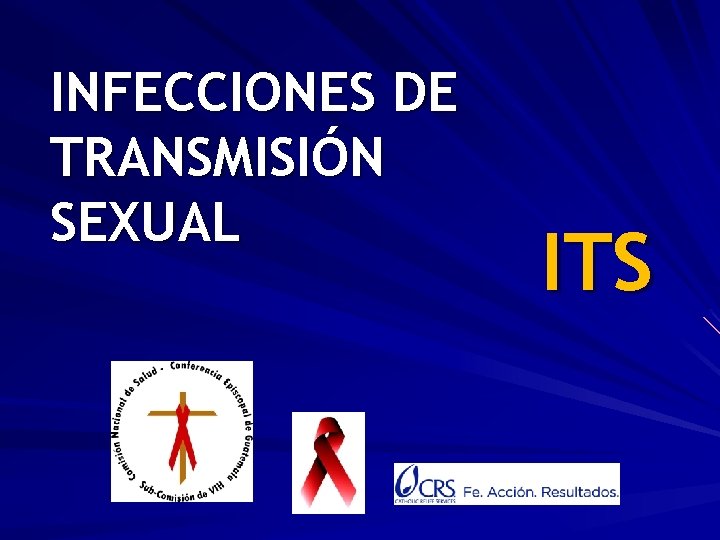 INFECCIONES DE TRANSMISIÓN SEXUAL ITS 