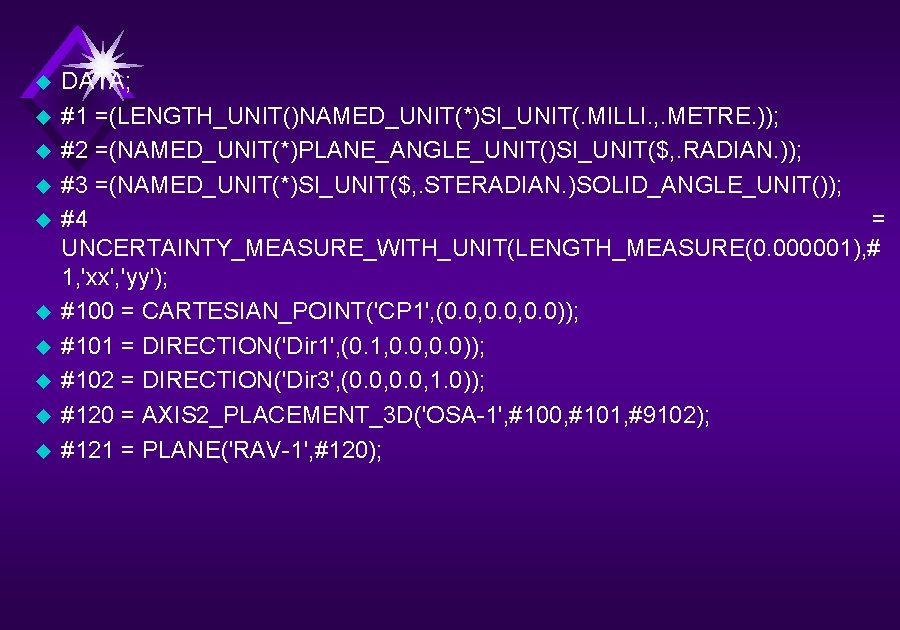 u u u u u DATA; #1 =(LENGTH_UNIT()NAMED_UNIT(*)SI_UNIT(. MILLI. , . METRE. )); #2