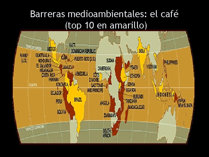 Barreras medioambientales: el café (top 10 en amarillo) 