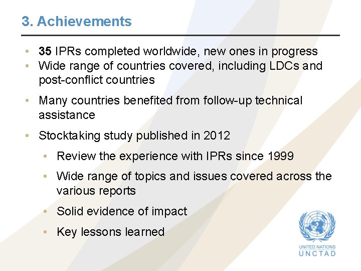 3. Achievements • 35 IPRs completed worldwide, new ones in progress • Wide range 3. Achievements • 35 IPRs completed worldwide, new ones in progress • Wide range