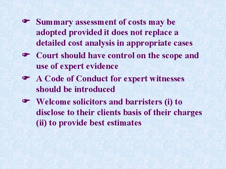  Summary assessment of costs may be adopted provided it does not replace a