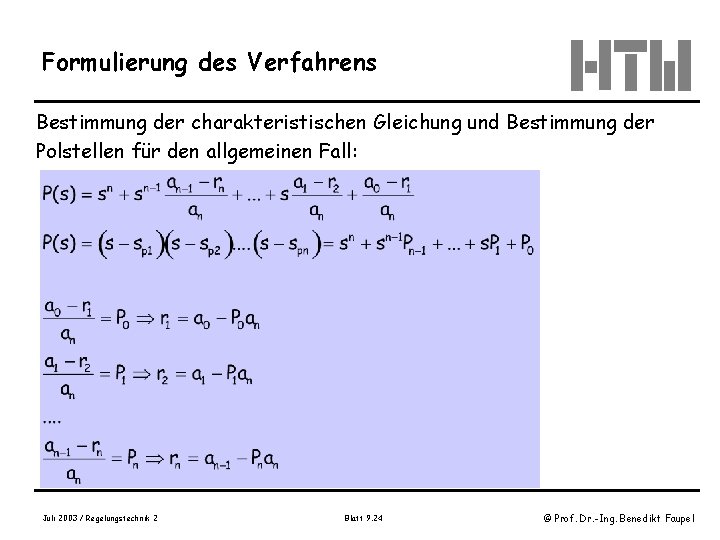 Formulierung des Verfahrens Bestimmung der charakteristischen Gleichung und Bestimmung der Polstellen für den allgemeinen