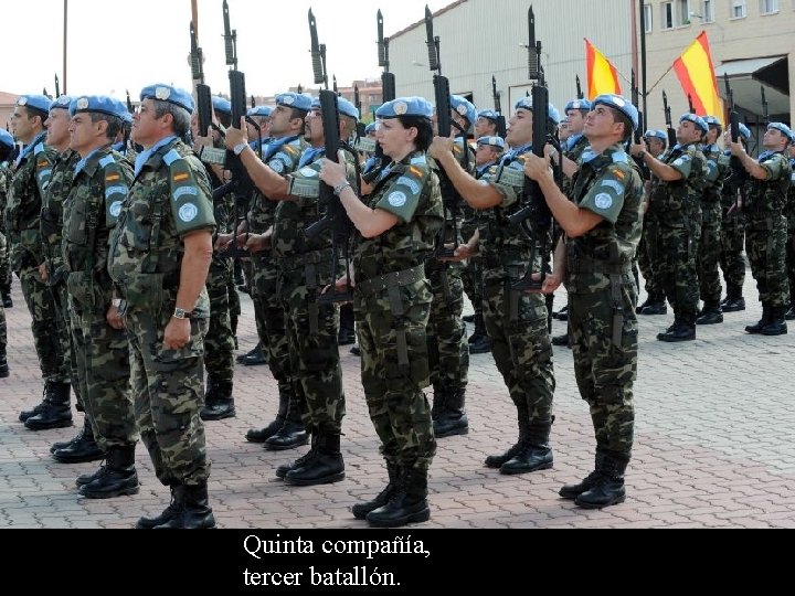 Quinta compañía, tercer batallón. 
