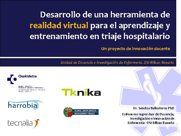 Desarrollo de una herramienta de realidad virtual para el aprendizaje y entrenamiento en triaje