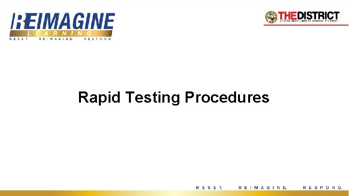 Rapid Testing Procedures 