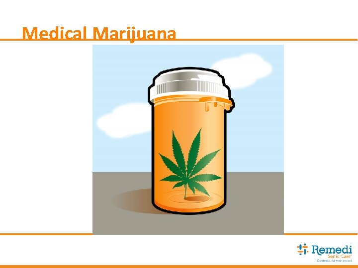 Medical Marijuana 