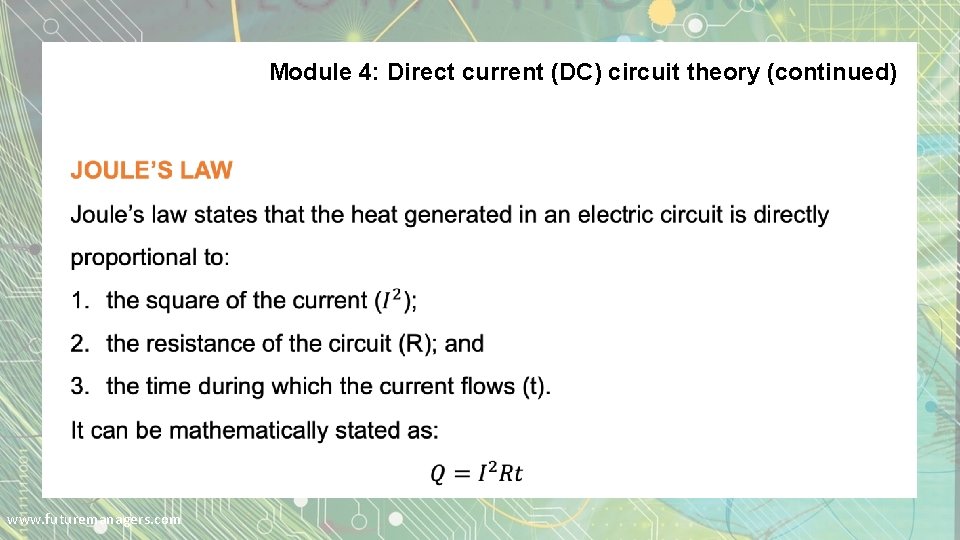 Module 4: Direct current (DC) circuit theory (continued) www. futuremanagers. com Module 4: Direct current (DC) circuit theory (continued) www. futuremanagers. com
