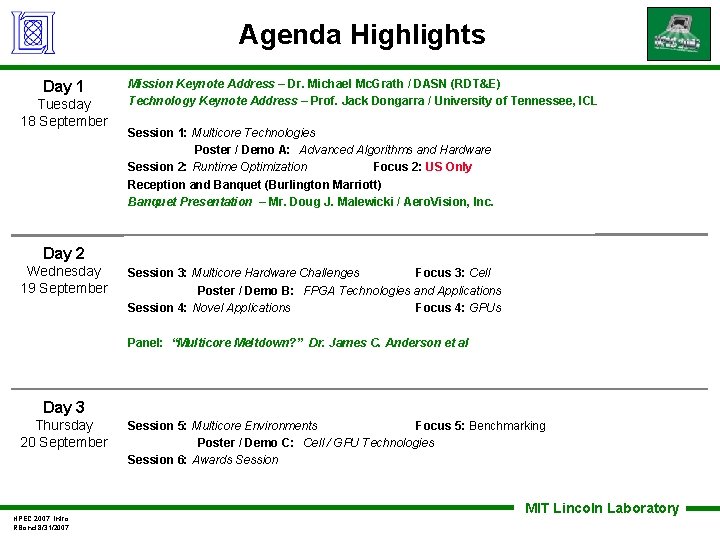Agenda Highlights Day 1 Tuesday 18 September Mission Keynote Address – Dr. Michael Mc.