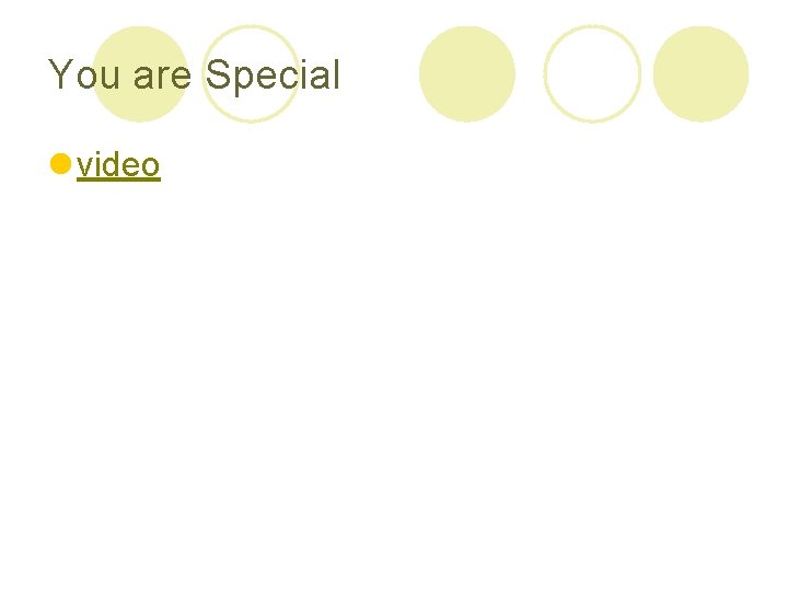 You are Special l video 