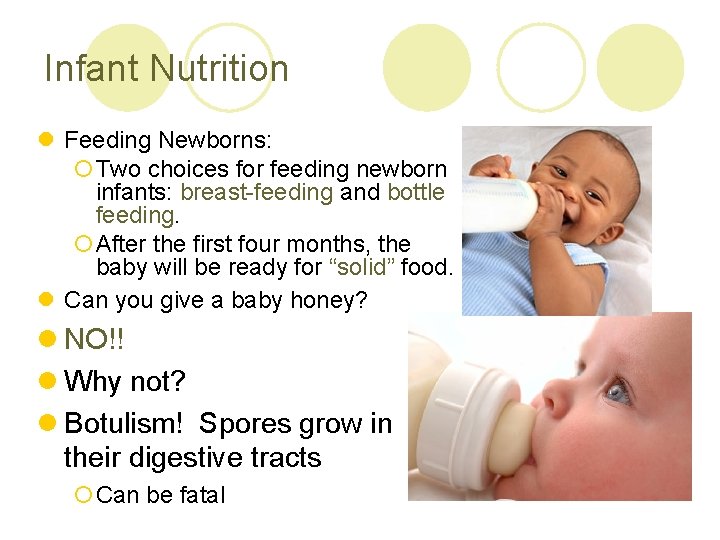 Infant Nutrition l Feeding Newborns: ¡Two choices for feeding newborn infants: breast-feeding and bottle