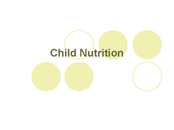 Child Nutrition 