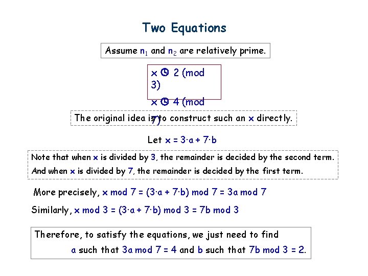 Two Equations Assume n 1 and n 2 are relatively prime. x 2 (mod