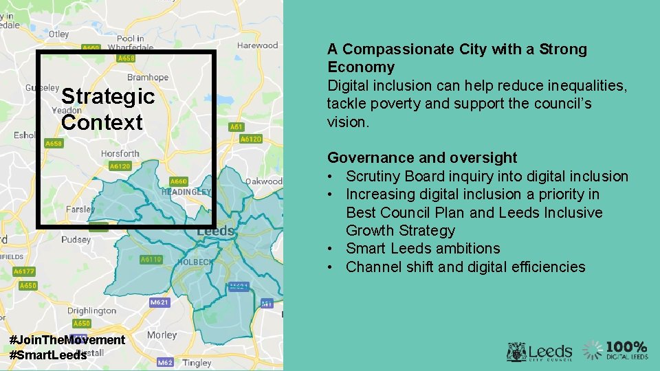 Strategic Context A Compassionate City with a Strong Economy Digital inclusion can help reduce