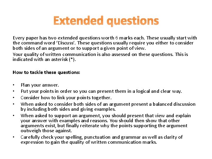 Extended questions Every paper has two extended questions worth 6 marks each. These usually Extended questions Every paper has two extended questions worth 6 marks each. These usually