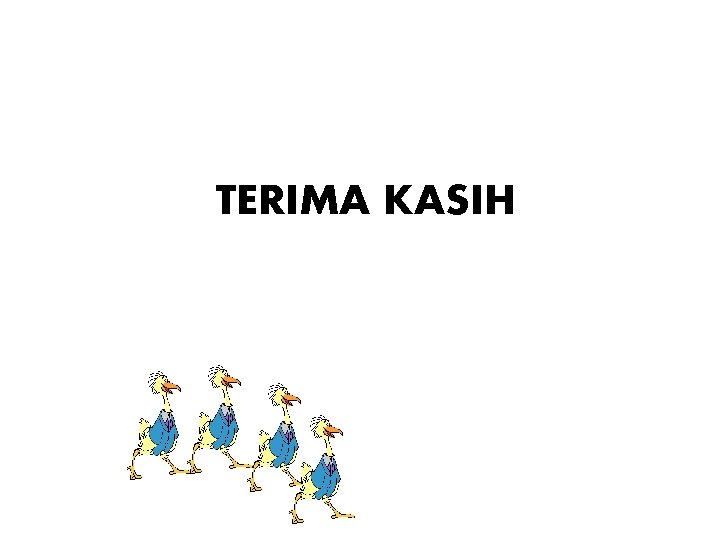 TERIMA KASIH 