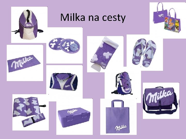 Milka na cesty 