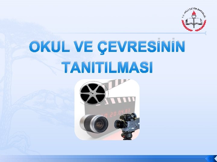 OKUL VE ÇEVRESİNİN TANITILMASI 3 