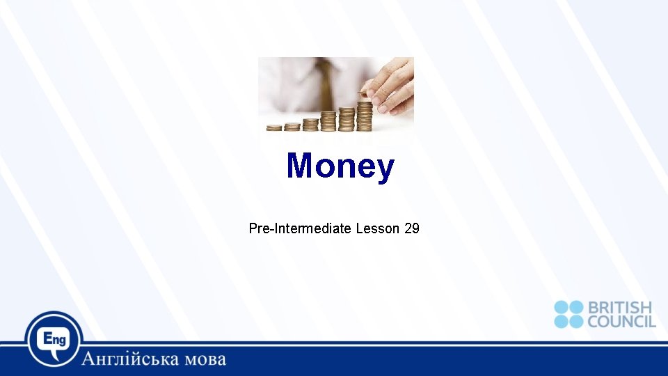 Money Pre-Intermediate Lesson 29 