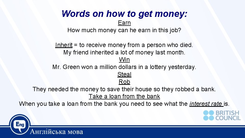 Words on how to get money: Earn How much money can he earn in