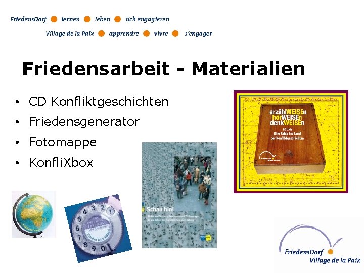 Friedensarbeit - Materialien • CD Konfliktgeschichten • Friedensgenerator • Fotomappe • Konfli. Xbox 
