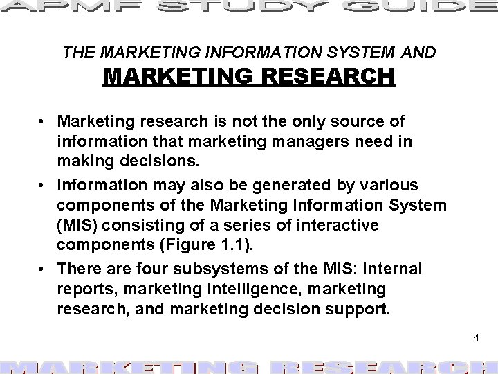 THE MARKETING INFORMATION SYSTEM AND MARKETING RESEARCH • Marketing research is not the only THE MARKETING INFORMATION SYSTEM AND MARKETING RESEARCH • Marketing research is not the only