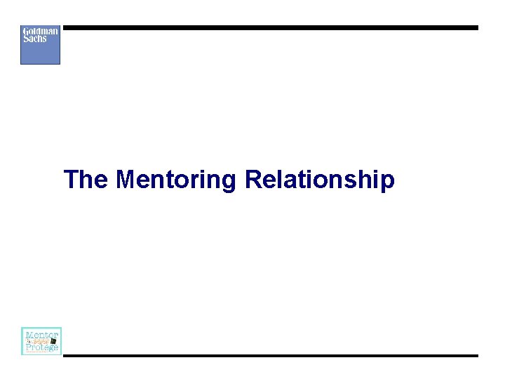 The Mentoring Relationship 