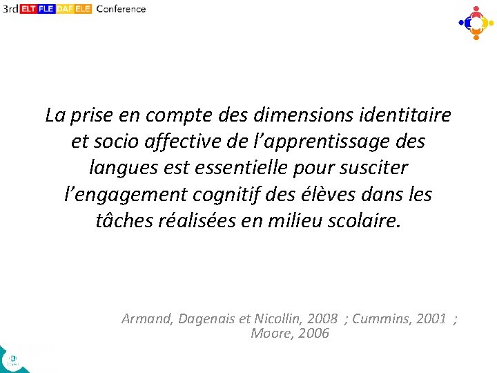 La prise en compte des dimensions identitaire et socio affective de l’apprentissage des langues