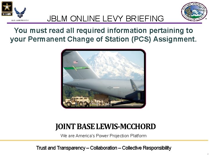 JBLM ONLINE LEVY BRIEFING You must read all required information pertaining to your Permanent