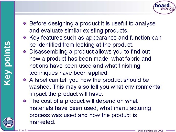 Key points Before designing a product it is useful to analyse and evaluate similar Key points Before designing a product it is useful to analyse and evaluate similar