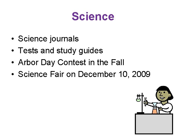 Science • • Science journals Tests and study guides Arbor Day Contest in the