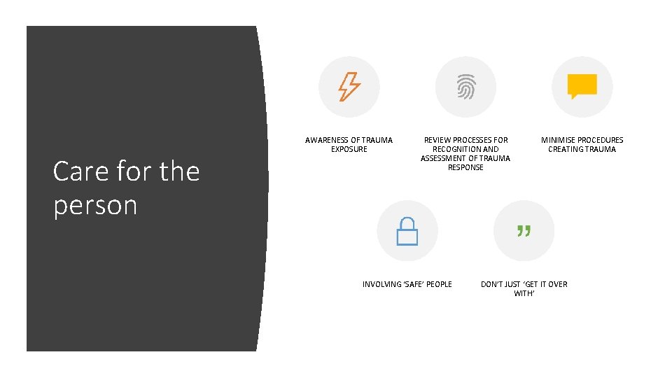 Care for the person AWARENESS OF TRAUMA EXPOSURE REVIEW PROCESSES FOR RECOGNITION AND ASSESSMENT