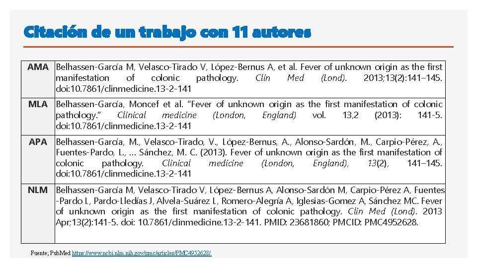 Citación de un trabajo con 11 autores AMA Belhassen-García M, Velasco-Tirado V, López-Bernus A,