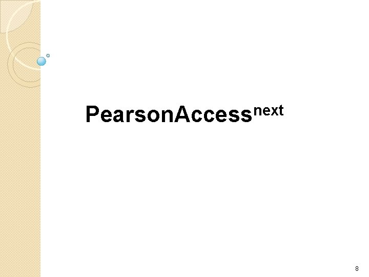 Pearson. Accessnext 8 