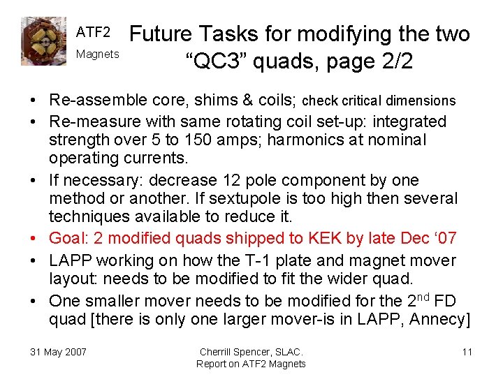 ATF 2 Magnets Future Tasks for modifying the two “QC 3” quads, page 2/2