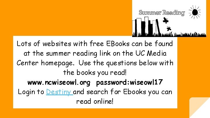 Lots of websites with free EBooks can be found at the summer reading link