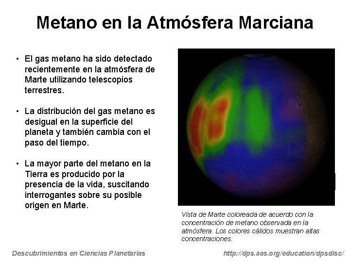 Metano en la Atmósfera Marciana • El gas metano ha sido detectado recientemente en
