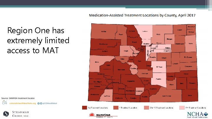 Region One has extremely limited access to MAT 