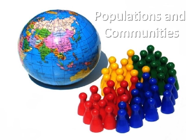 Populations and Communities 