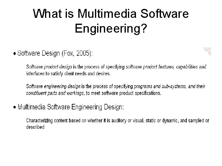 What is Multimedia Software Engineering? 