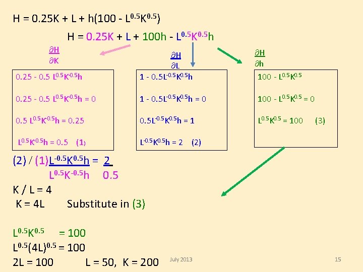 H = 0. 25 K + L + h(100 - L 0. 5 K