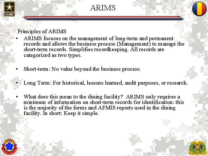 ARIMS Principles of ARIMS • ARIMS focuses on the management of long-term and permanent