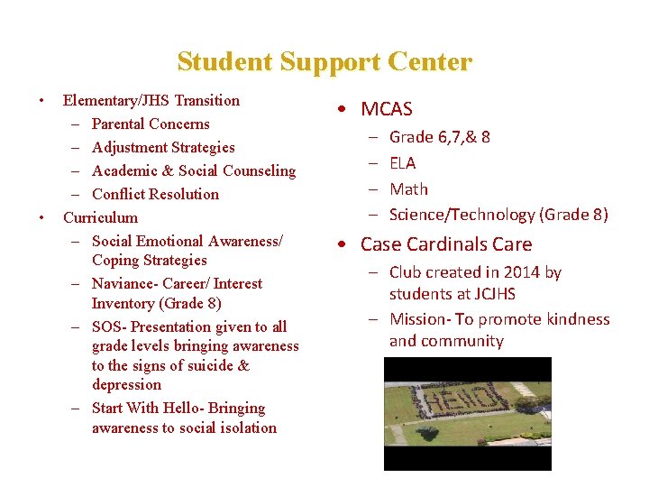 Student Support Center • • Elementary/JHS Transition – Parental Concerns – Adjustment Strategies –