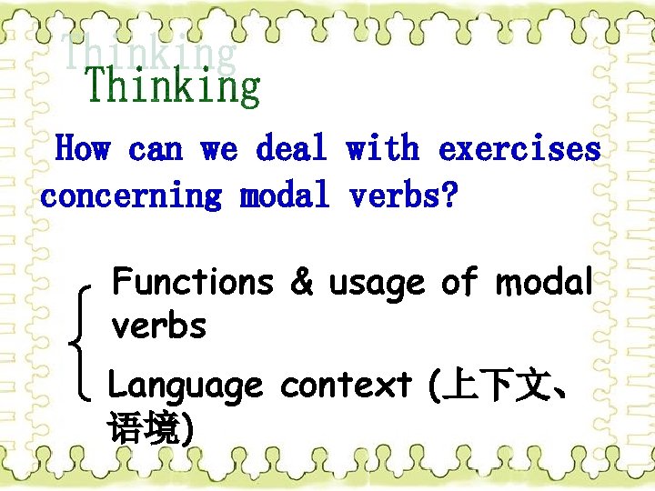 How can we deal with exercises concerning modal verbs? Functions & usage of modal