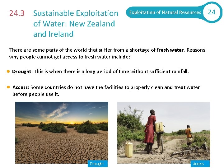 24. 3 Sustainable Exploitation of Water: New Zealand Ireland Exploitation of Natural Resources There