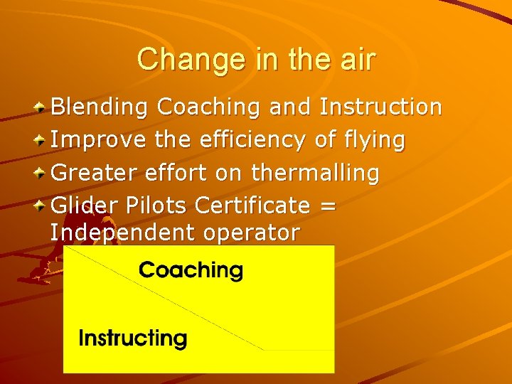 Change in the air Blending Coaching and Instruction Improve the efficiency of flying Greater