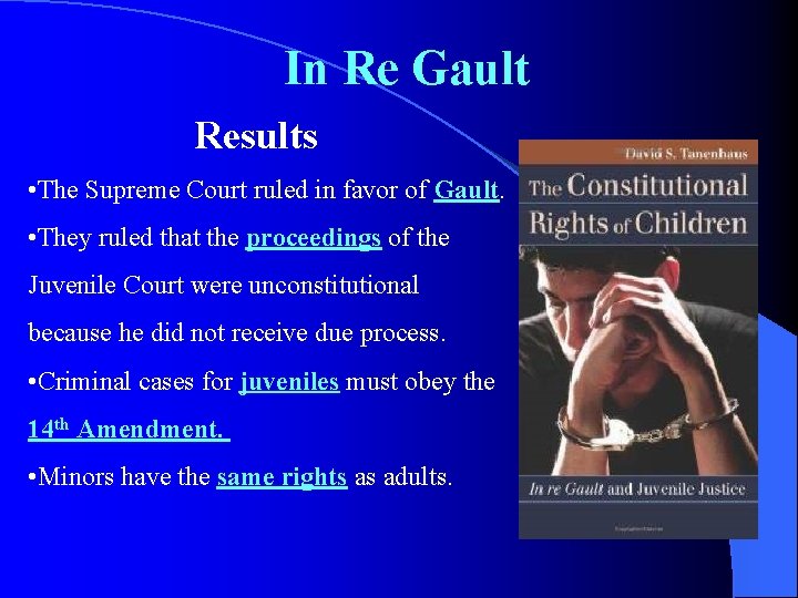 Due Process Gault Case Gault Juvenile Case 2025